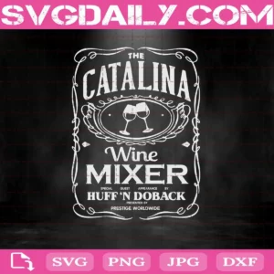 The Catalina Wine Mixer Special Guest Appearance Bv Huff’N Doback Presented By Prestige Worldwide Svg