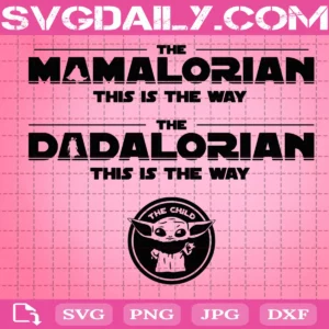 The Mamalorian This Is The Way Svg