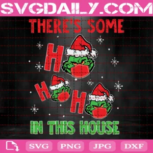 There'S Some Ho Ho Ho In This House