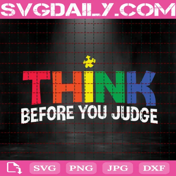 Think Before You Judge Svg