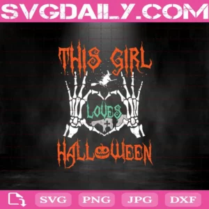 This Girl Love Halloween Svg