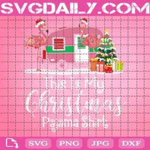 This Is My Christmas Pajama Shirt