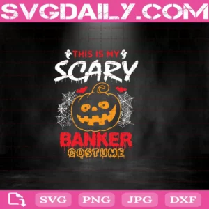 This Is My Scary Banker Costume Svg