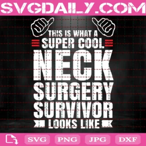 This Is What A Super Cool Neck Surgery Survivor Looks Like