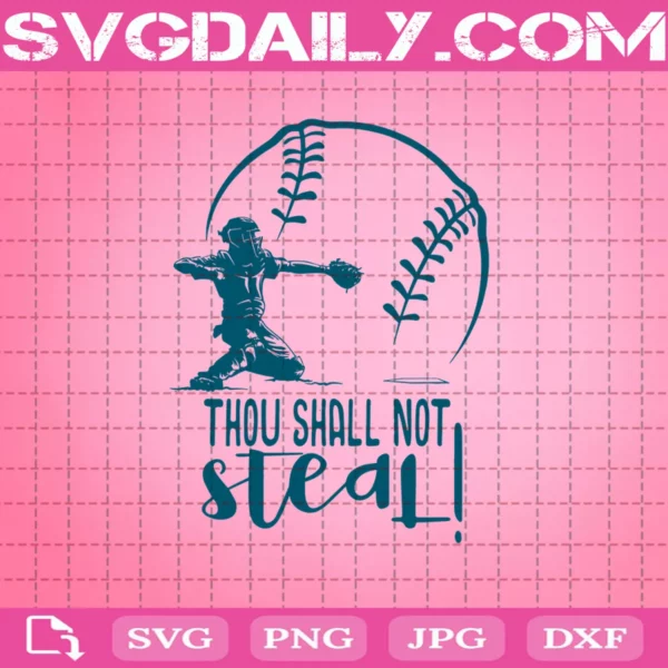 Thou Shall Not Steal Svg