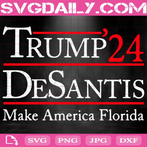 Trump 24 Desantis Make America Florida Svg