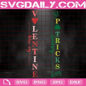 Valentine Svg, St Patricks Day Svg