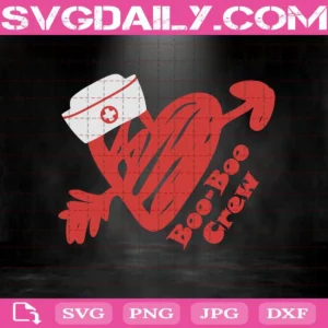 Valentines Day February For Nurse Doctor Healthcare Boo Boo Crew Svg