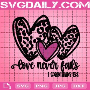 Valentines Day Never Fails Iron On Leopard Svg