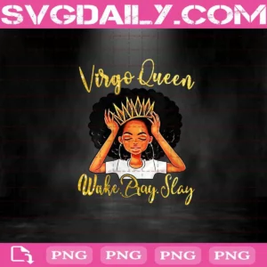 Virgo Queens Wake Pray Slay Png