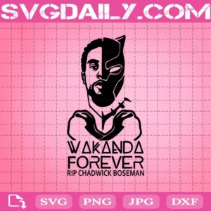 Wakanda Forever Rip Chadwick Boseman Svg