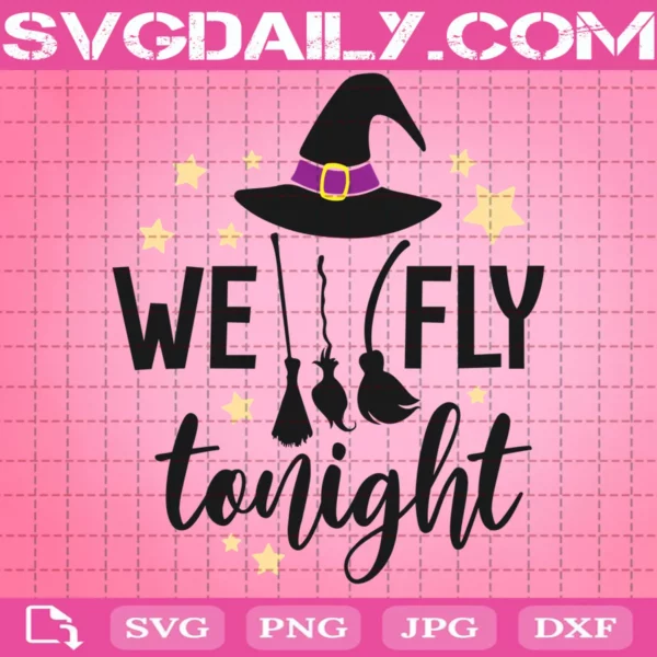We Fly Tonight Svg