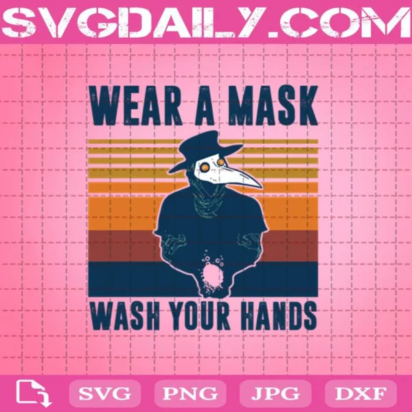 Wear A Mask Wash Your Hands Svg