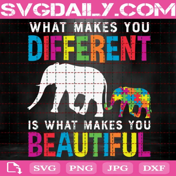 What Makes You Different Elephant Mom Autism Child Svg