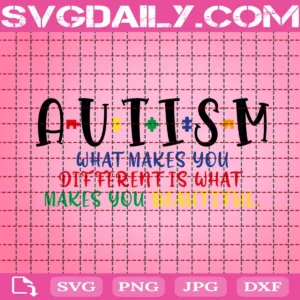 What Makes You Different Is What Makes You Beautiful Svg