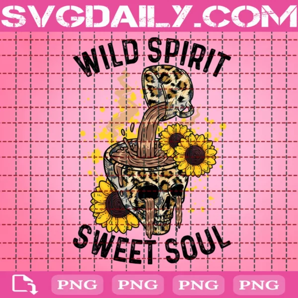 Wild Spirit Sweet Soul Coffee Skull Png