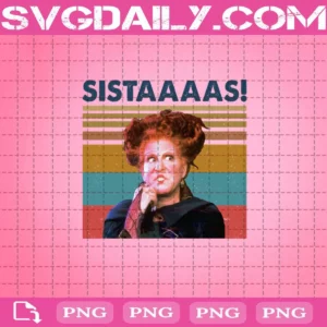 Winifred Sanderson Say Sistaaaas Png