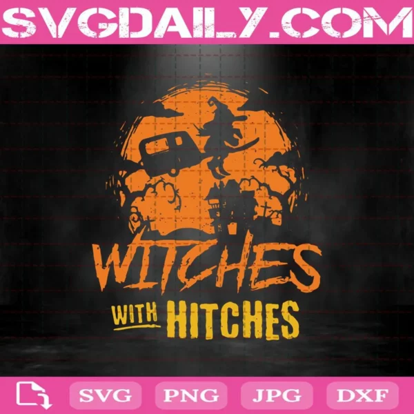 Witches With Hitches Halloween Camping Svg