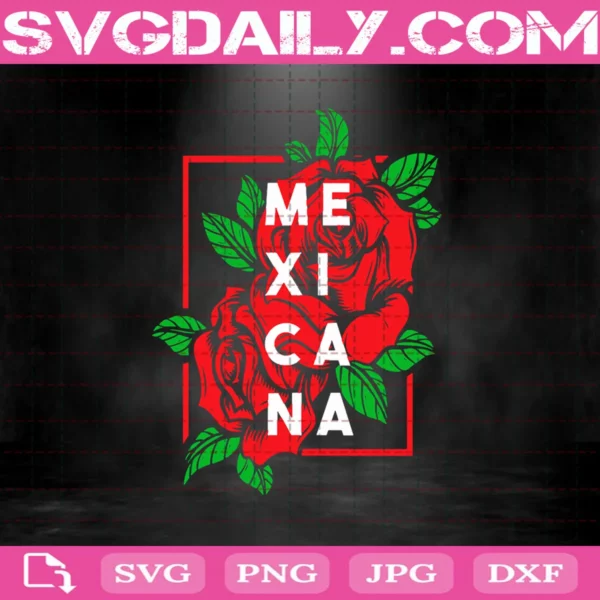 Womens Mexicana Latinx Latina Proud Svg
