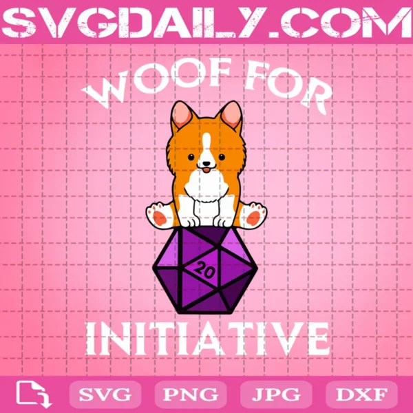 Woof For Initiative Corgi Dungeons And Dogs Svg