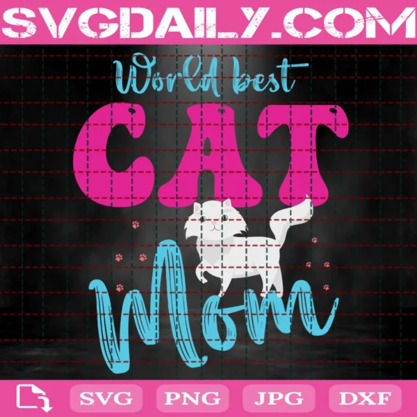World Best Cat Mom Svg