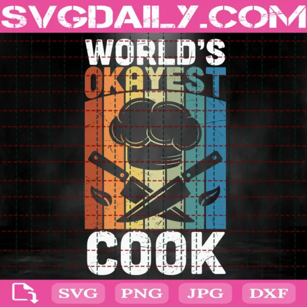 World'S Okayest Cook Svg