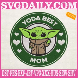 Yoda Best Mom Embroidery Files