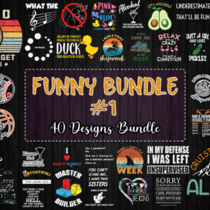 40 Designs Funny Bundle Svg