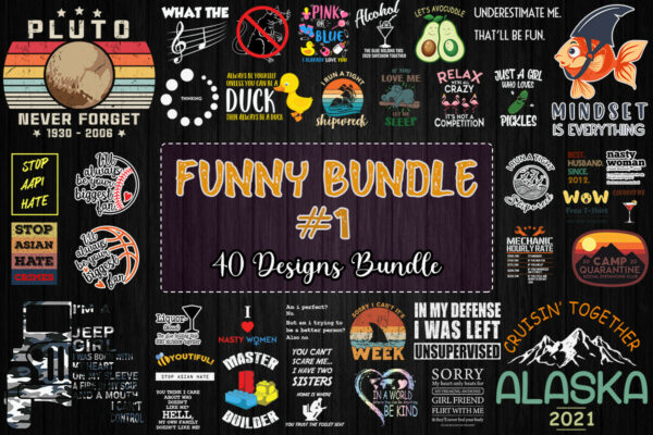 40 Designs Funny Bundle Svg