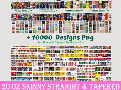 10000+ Designs 20oz Skinny Straight And Tapered Bundle
