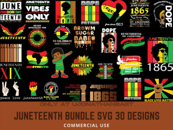 30 files Juneteenth Bundle svg