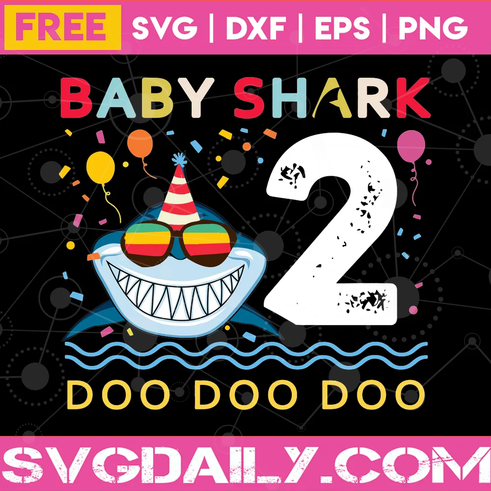 Baby Shark 2nd Birthday Doo Doo Doo Svg Free
