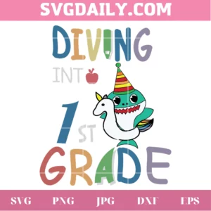 Baby Shark Diving To 1St Grade Back To School, Svg Illustrations