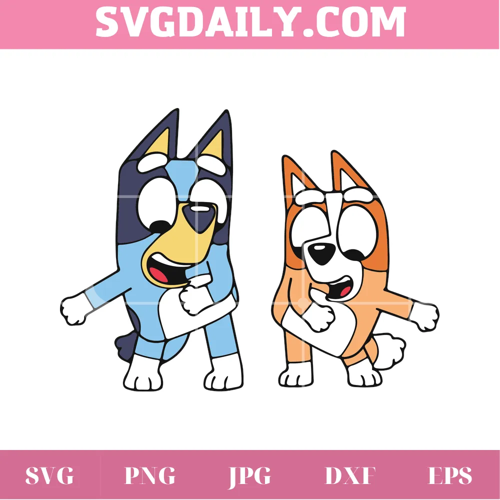 Bluey And Bingo Dancing, Svg Png Dxf Eps Cricut Silhouette - Daily Free