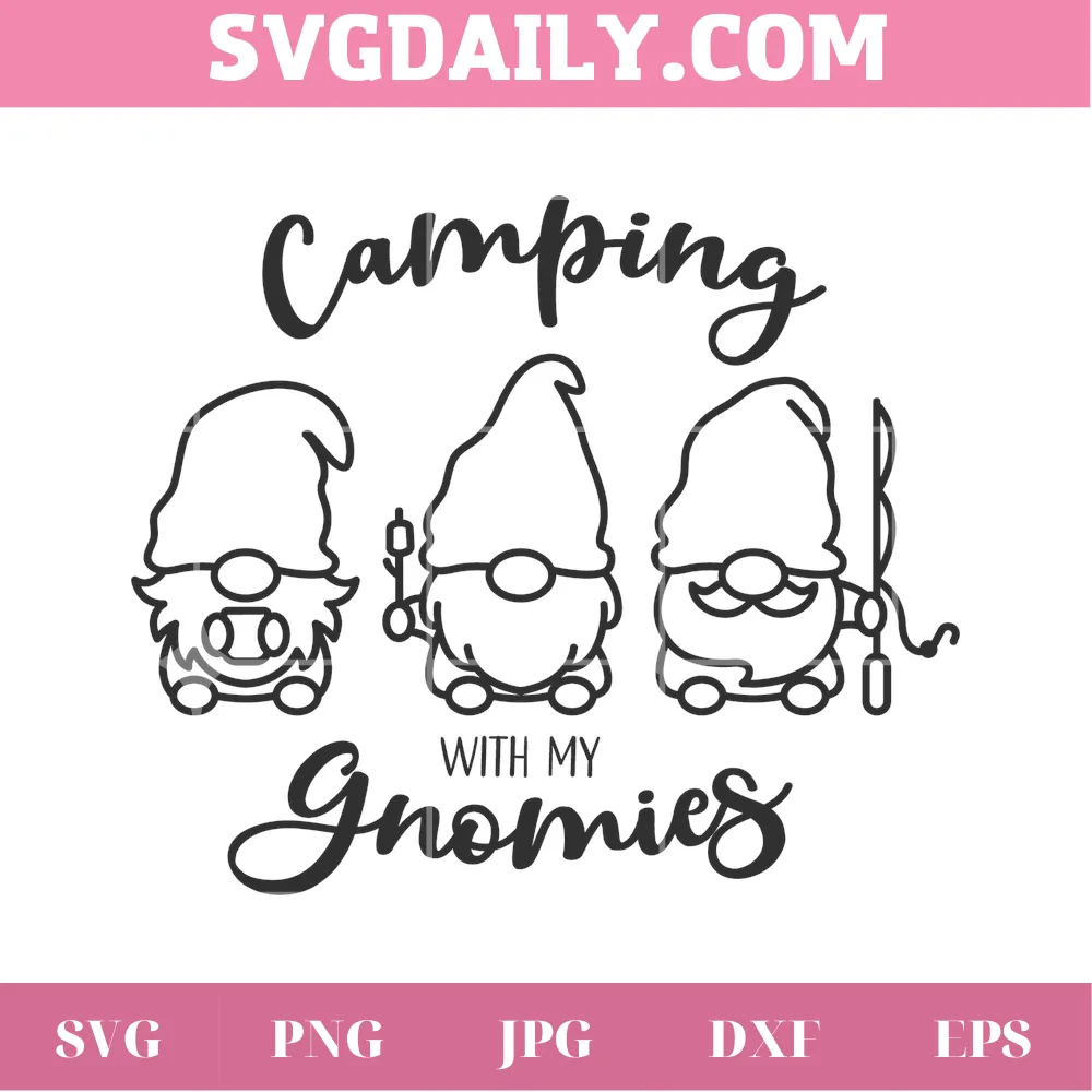 Camping With My Gnomies, Svg Illustration