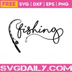 Free Fishing Pole, Svg Png Dxf Eps