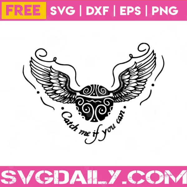 Free Harry Potter Golden Snitch Catch Me If You Can, Svg Png Dxf Eps Cricut