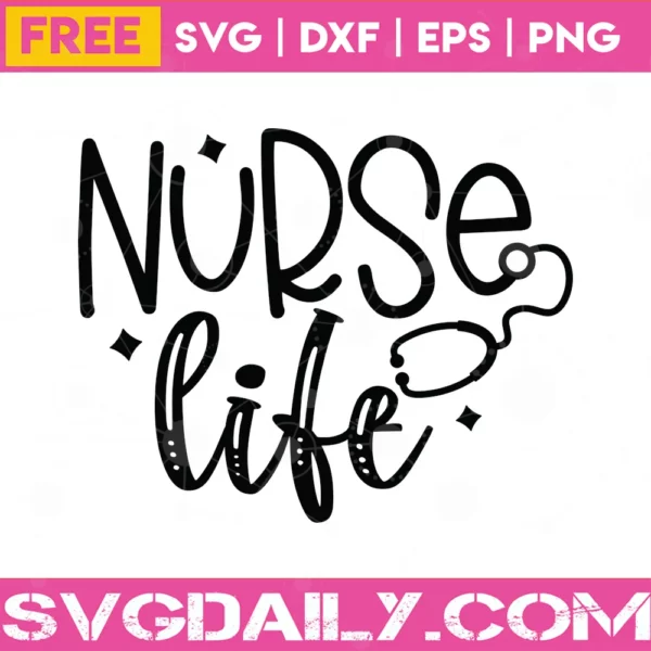 Free Nurse Life Stethoscope Silhouette Svg
