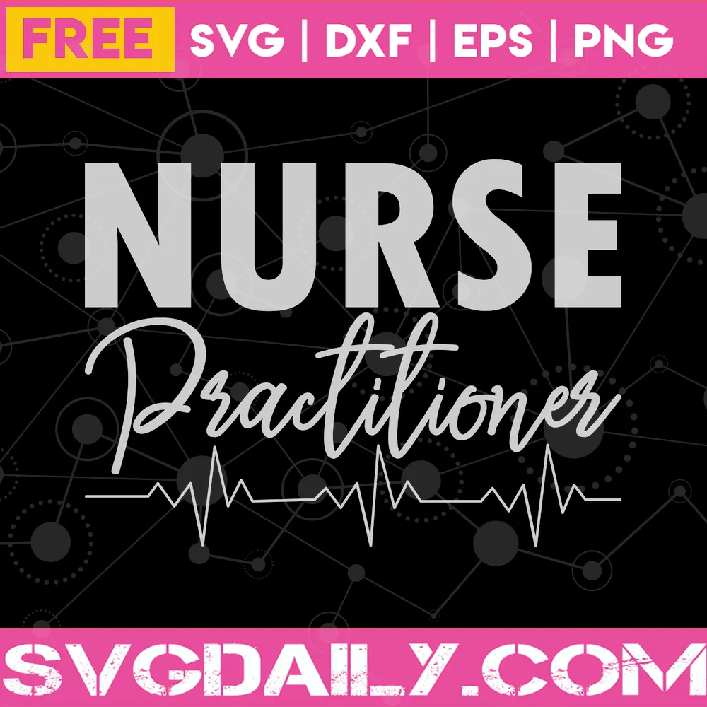 Free Nurse Practitioner Ecg Hearbeat, Svg Png Dxf Eps Cricut Files