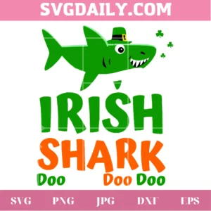 Irish Shark Doo Doo Doo St Patrick'S Day, Svg Png Dxf Eps