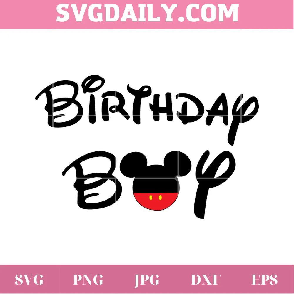 Mickey Mouse Birthday Boy, Svg Png Dxf Eps Digital Download