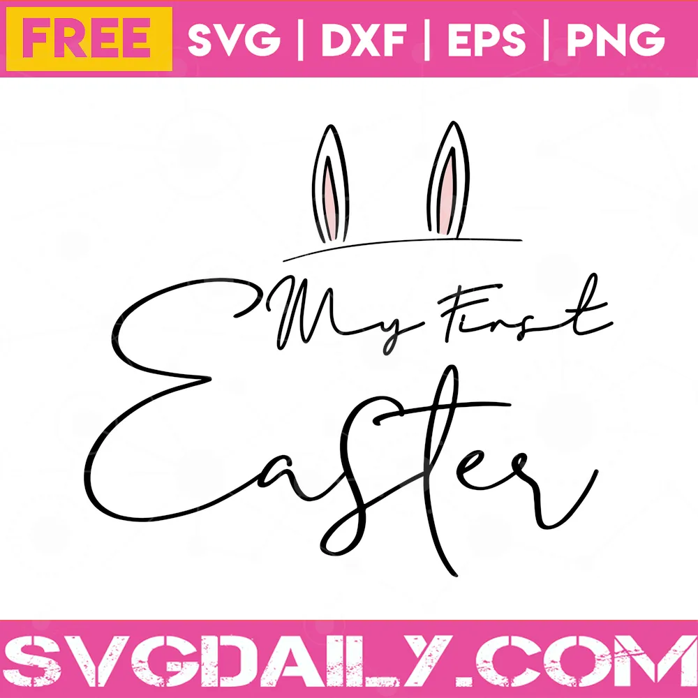 My First Easter Bunny Ears, Vector Svg