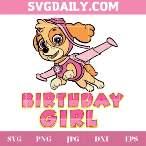 Skye Birthday Girl Paw Patrol Birthday, Svg Png Dxf Eps Cricut