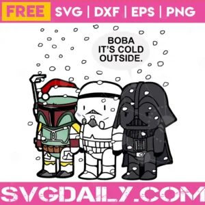 Star Wars Christmas Boba It'S Cold Outside,Free Transparent Background Files