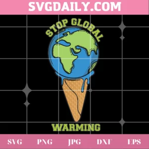 Stop Global Warming Svg Cut File Invert