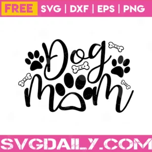 Dog Mom Clipart Mother'S Day, Free Svg Files For Cricut