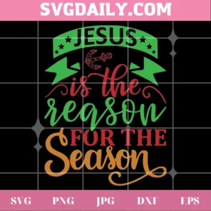 Jesus Is The Reason For The Season Clipart, Svg Designs Invert