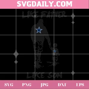 Like Father Like Son Dallas Cowboys Svg Logo Invert