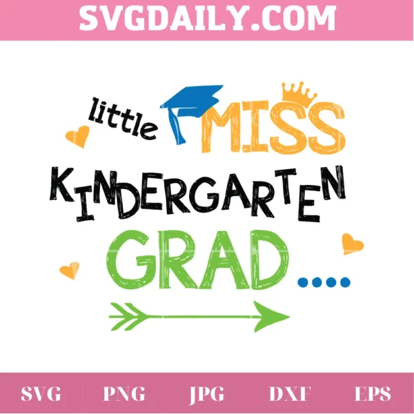 Little Miss Kindergarten Grad Kindergarten Graduation, Laser Cut Svg File