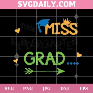 Little Miss Kindergarten Grad Kindergarten Graduation, Laser Cut Svg File Invert